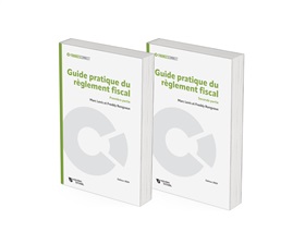Nouvelle édition du Guide pratique du règlement fiscal