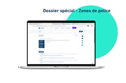 Consultez notre nouveau dossier spécial sur les zones de police