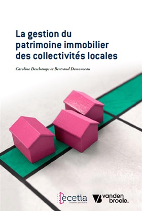 Bientôt sur Finances : "La gestion du patrimoine immobilier des communes et des autres pouvoirs publics locaux"